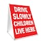 Signmission Drive Slowly Children Live Here, 36 Inch x 24 Inch A-frame Yard Sign, Plastic Sign SBC-2436-Drive Slowly Children Live Here - alternate 1