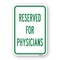 Signmission Reserved For Physicians, Heavy-Gauge Aluminum Rust Proof Parking Sign, 18" x 24", A-1824-24795 A-1824-24795 - alternate 1