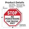 Signmission Stop No Pedestrians for Trucks Only, 6 inch X 6 inch, Plastic Sign, 2PK OC-P-2PACK-6-56 - alternate 6