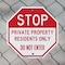 Signmission Stop Private Property Residents Onl, 6 Inch X 6 Inch, Plastic Sign OC-P-6-307 - alternate 3
