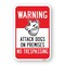 Signmission Warning Attack Dogs On Premises No Trespassing 2 Heavy-Gauge Aluminum, 18" H, A-1824-24680 A-1824-24680 - alternate 1