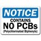 Signmission Safety Sign, 14 in Height, Plastic, Contains No PCBs NS-Contains No PCBs - alternate 4