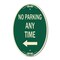 Signmission No Parking Anytime with Left Arrow, 12 Inch X 18 Inch Architectural Oval, Heavy Gauge Aluminum A-OV-G-1218-23776 - alternate 1