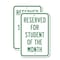 Signmission Reserved For Student Of The Month, 12'' X 18'' 2 Signs, Heavy Gauge Aluminum, 2PK A-1218-2PACK-2897 - alternate 1