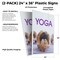 Signmission Yoga, Plastic Signs Only 24 Inch x 36 Inch, Corrugated Plastic, 2PK CSB-2436-2PACK-Yoga 1 - alternate 2