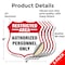 Signmission Restricted Area Shield Sign Authorized P, 6 inch X 6 inch, Vinyl Decal, 5PK SHI-D-5PACK-6-456 - alternate 3