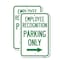 Signmission Employee Recognition Parking Only Right Arrow, 18'' X 24'' 2 Signs, Heavy Gauge Aluminum, 2PK A-1824-2PACK-24098 - alternate 1