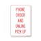 Signmission Public Safety, 7" Height, Peel And Stick Wall Graphic, 10" X 7", Phone Order And Online Pick Up OS-NS-RD-710-25442 - alternate 1