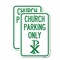Signmission Church Parking Only Chi Rho Symbol, 18'' X 24'' 2 Signs, Heavy Gauge Aluminum, 2PK A-1824-2PACK-24270 - alternate 1