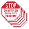 Signmission Stop Do Not Plow Snow onto Property, 10 inch X 10 inch, Aluminum Metal Signs, 5PK OC-A-5Pack-10-193 - alternate 1