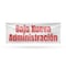Signmission Bajo Nueva Administracion, 48 Inch x 120 Inch, Vinyl Banner B-120-30476 - alternate 1