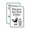 Signmission Please Do Not Litter, 18'' X 24'' 2 Signs, Heavy Gauge Aluminum, 2PK A-1824-2PACK-2802 - alternate 1