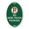 Signmission No Parking Sign No Semi Truck Parking with Sy, 12 In X 18 In Architectural, Heavy Gauge Aluminum A-OV-G-1218-23664 - alternate 1