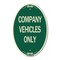 Signmission Company Vehicles Only, 12 Inch X 18 Inch Architectural Oval, Heavy Gauge Aluminum A-OV-G-1218-24242 - alternate 1