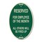 Signmission Reserved for Employee of the Month All Others, 12 In X 18 In Architectural, Heavy Gauge Aluminum A-OV-G-1218-23207 - alternate 1