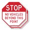 Signmission Stop No Vehicles Beyond This Point, 10 inch X 10 inch, Plastic Sign, 2PK OC-P-2PACK-10-292 - alternate 1