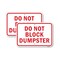 Signmission Do Not Block Dumpster, 18'' X 24'' 2 Signs, Heavy Gauge Aluminum, 2PK A-1824-2PACK-25255 - alternate 1