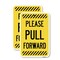 Signmission Please Pull Forward, 18'' X 24'' 2 Signs, Heavy Gauge Aluminum, 2PK A-1824-2PACK-23284 - alternate 1