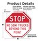 Signmission Stop No Semi Trucks Beyond This Poi, 6 inch X 6 inch, Plastic Sign, 2PK OC-P-2PACK-6-291 - alternate 4