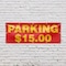 Signmission Parking $15 Dollars, 48 Inch x 120 Inch, Vinyl Banner B-120-30776 - alternate 4