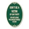 Signmission Don't Be A Victim of Car Theft! Do Not Leave , 12 In X 18 In Architectural, Heavy Gauge Aluminum A-OV-G-1218-24133 - alternate 1