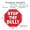Signmission Stop The Bully, 18 Inch X 18 Inch, Plastic Sign OC-P-18-76 - alternate 4