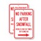 Signmission No Parking After Snowfall Vehicles May Be Towed or Plow, 12'' X 18'', Heavy Gauge Aluminum, 2PK A-1218-2PACK-23786 - alternate 1