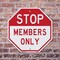 Signmission Stop Members Only, 10 inch X 10 inch, Aluminum Metal Signs, 2PK OC-A-2PACK-10-306 - alternate 3