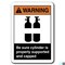 Signmission 10 in Height, Plastic, 10" x 7", ANSI-710WS Be Sure Cylinder Is Proper ANSI-710WS Be Sure Cylinder Is Proper - alternate 1