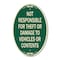 Signmission Not Responsible For Theft Or Damage To Vehicl, 12 Inch X 18 Inch Designer, Heavy Gauge Aluminum A-OV-G-1218-9806 - alternate 1