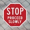 Signmission Stop Proceed Slowly, 6 inch X 6 inch, Plastic Sign, 2PK OC-P-2PACK-6-13 - alternate 4