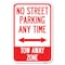 Signmission No Street Parking Anytime Tow Away Zone With, 12 Inch x 18 Inch 1 Sign, Heavy Gauge Aluminum A-1218-23569 - alternate 1