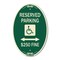 Signmission Reserved Parking $250 Fine With Updated Symb, 12 In X 18 In Architectural, Heavy Gauge Aluminum A-OV-G-1218-23163 - alternate 1