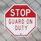 Signmission Stop Guard on Duty, 6 Inch X 6 Inch, Plastic Sign OC-P-6-258 - alternate 4