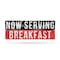 Signmission Now Serving Breakfast, 36 Inch x 96 Inch, Vinyl Banner B-96-30764 - alternate 1