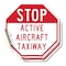 Signmission Stop Active Aircraft Taxiway, 10 inch X 10 inch, Vinyl Decal, 2PK OC-D-2PACK-10-214 - alternate 1