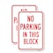 Signmission No Parking In This Block, 18'' X 24'' 2 Signs, Heavy Gauge Aluminum, 2PK A-1824-2PACK-25024 - alternate 1