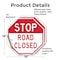 Signmission Stop Road Closed, 18 inch X 18 inch, Vinyl Decal, 2PK OC-D-2PACK-18-310 - alternate 3