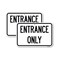 Signmission Traffic Entrance Sign Entrance Only, 18'' X 24'' 2 Signs, Heavy Gauge Aluminum, 2PK A-1824-2PACK-24409 - alternate 1