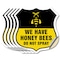 Signmission No Spray Shield Sign We Have Honey Bees, 4 inch X 4 inch, Vinyl Decal, 5PK SHI-D-5PACK-4-407 - alternate 1
