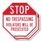 Signmission Stop No Trespassing Violators Will, 10 inch X 10 inch, Plastic Sign, 2PK OC-P-2PACK-10-224 - alternate 1