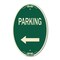 Signmission Parking Sign Left Arrow, 12 Inch X 18 Inch Architectural Oval, Heavy Gauge Aluminum A-OV-G-1218-23365 - alternate 1