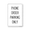 Signmission Public Safety Sign, Phone Order Parking 2, 18in X 12in Decal, 12" W, 18" L, Phone Order Parking 2 OS-NS-D-1218-25444 - alternate 1