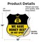 Signmission No Spray Shield Sign We Have Honey Bees, 18 Inch X 18 Inch, Vinyl Decal SHI-D-18-407 - alternate 2
