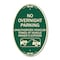 Signmission No Overnight Parking Unauthorized Vehicles Wi, 12 In X 18 In Architectural, Heavy Gauge Aluminum A-OV-G-1218-23829 - alternate 1