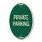 Signmission Private Parking, 12 Inch X 18 Inch Architectural Oval, Heavy Gauge Aluminum A-OV-G-1218-23258 - alternate 1
