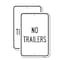 Signmission No Trailers, 12'' X 18'' 2 Signs, Heavy Gauge Aluminum, 2PK A-1218-2PACK-23563 - alternate 1