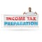 Signmission Income Tax Preparation, 48 Inch x 120 Inch, Vinyl Banner B-120-30706 - alternate 4