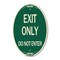 Signmission Exit Only Do Not Enter, 12 Inch X 18 Inch Architectural Oval, Heavy Gauge Aluminum A-OV-G-1218-24554 - alternate 1