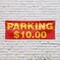 Signmission Parking $10 Dollars, 36 Inch x 96 Inch, Vinyl Banner B-96-30775 - alternate 2